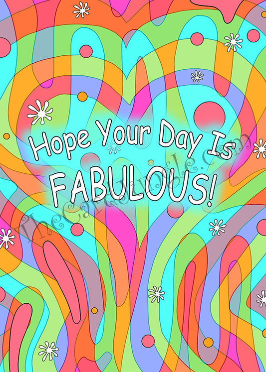 Hope Your Day Is FABULOUS! Greeting Card (Card#: PO3)