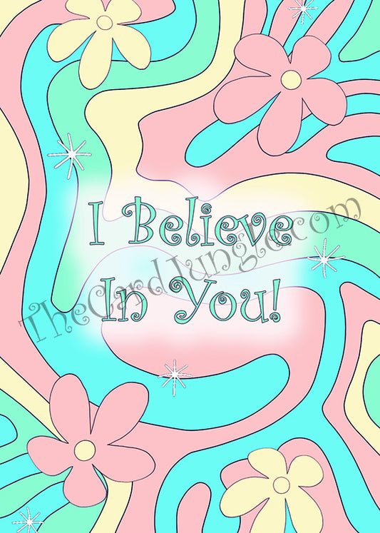 I Believe In You Greeting Card (Card#: PO4)