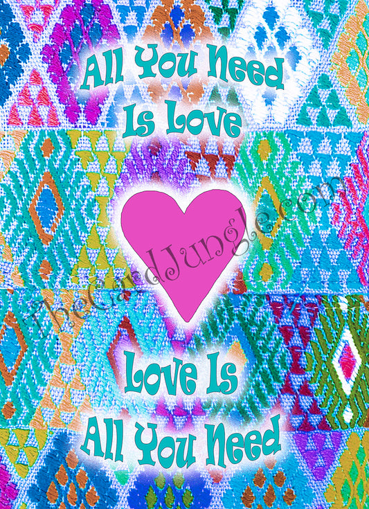 All You Need Is Love Greeting Card (LO6)