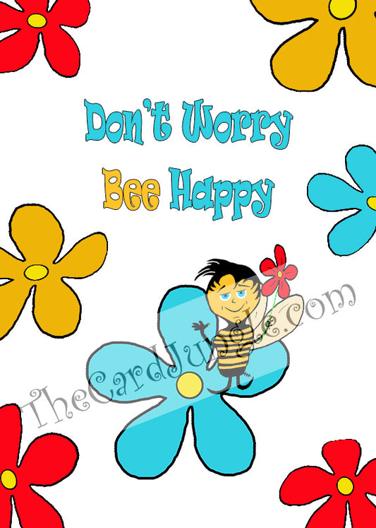 Don't Worry Bee Happy Greeting Card (Card#: EN3)