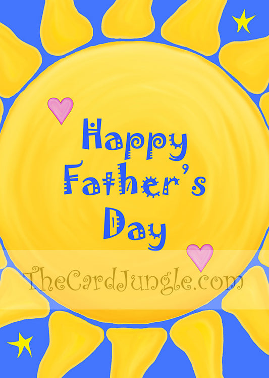 Happy Father's Day (Big Sun) (Two Variants: With or Without Hearts) Greeting Card (Card#: HFD3)