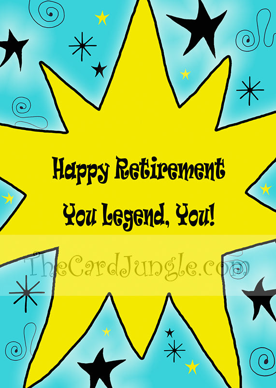 Happy Retirement You Legend You Greeting Card (Four Color Variants) (Card#: RE1)