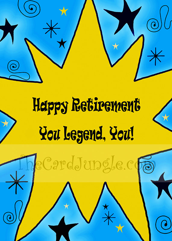 Happy Retirement You Legend You Greeting Card (Four Color Variants) (Card#: RE1)