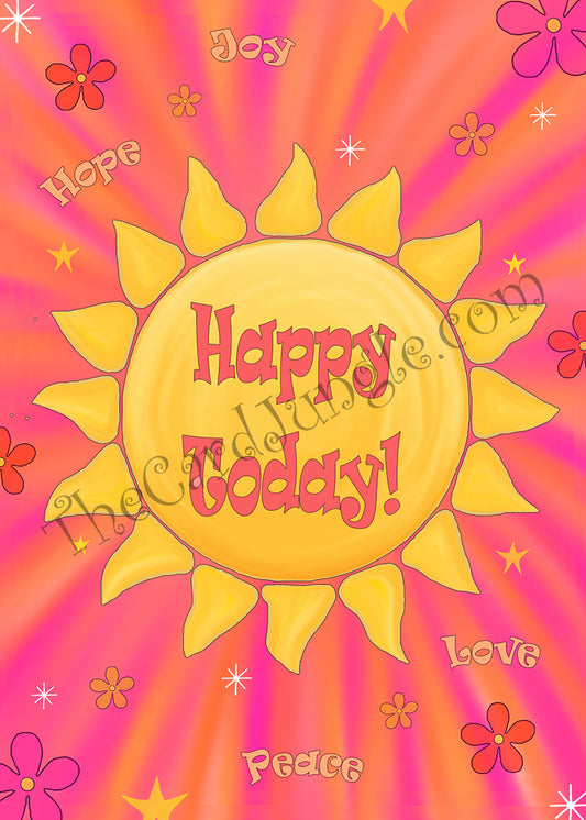 Happy Today Greeting Card (Card#: TO1)