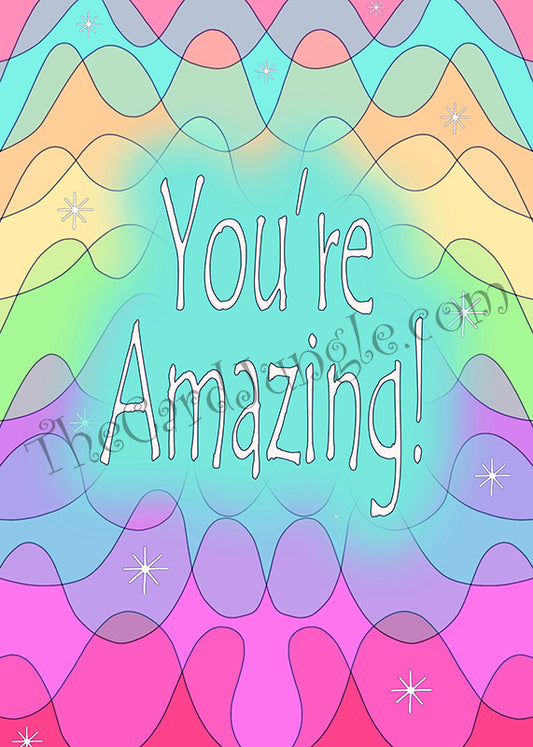 You're Amazing Greeting Card (Card#: PO9)(Two Color Options)