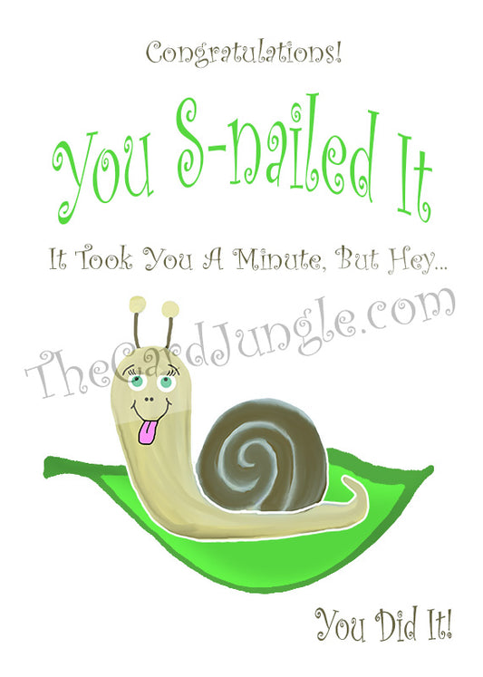 You S-nailed It Greeting Card (Card#: C2)